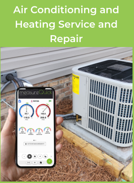 A technician is using a mobile phone with the MeasureQuick app displayed. He is holding in front of an outdoor AC unit. Caption: Air Conditioning and Heating Service and Repair